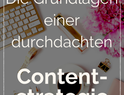 So baust du dir eine strategische Contentstrategie für deinen Blog auf