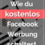 facebook-werbung-kostenlos