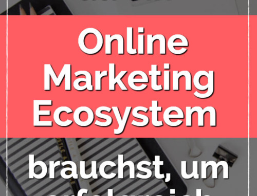 Was ist ein Online Marketing Ecosystem
