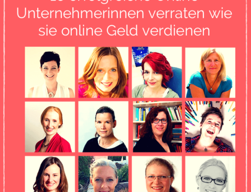 Erfolgreiche Online Unternehmerinnen verraten, wie sie online Geld verdienen.