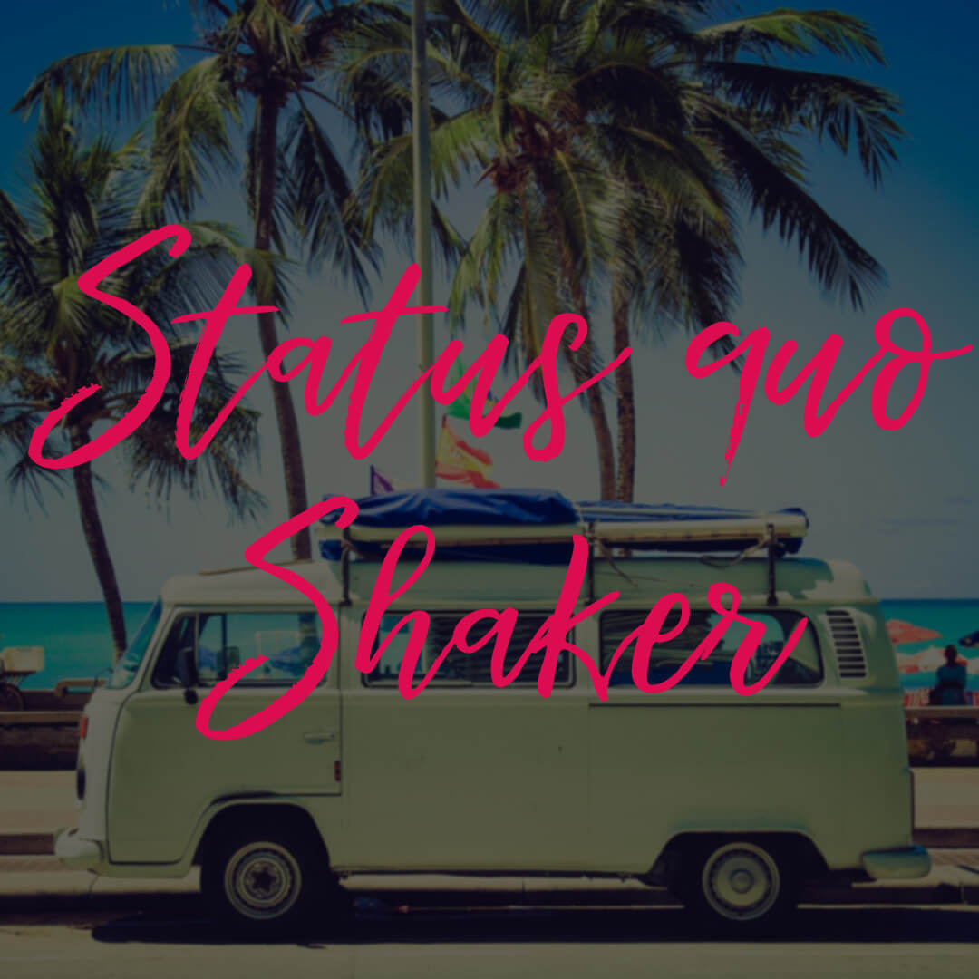 status quo shaker (1)