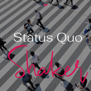 status quo shaker cindy pfitzmann (1)